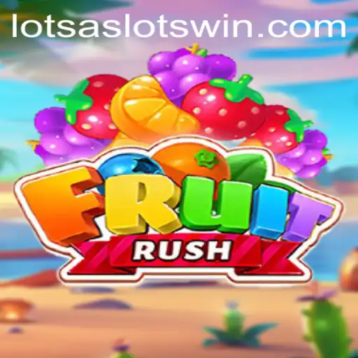 Unleashing the Gaming Adventure: Delving into FruitRush and the Allure of Lotsa Slots