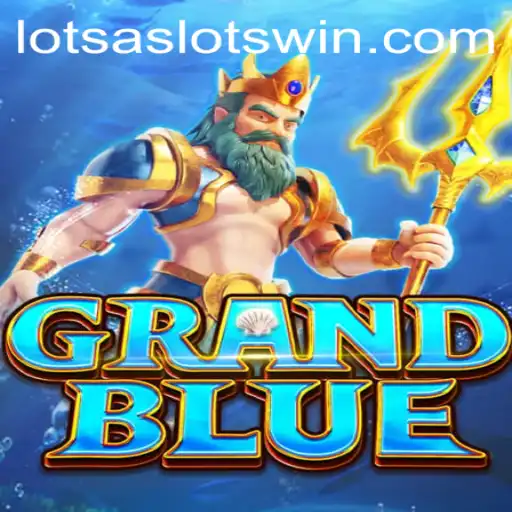 Experience the Excitement of GRANDBLUE: The Ultimate Slot Adventure