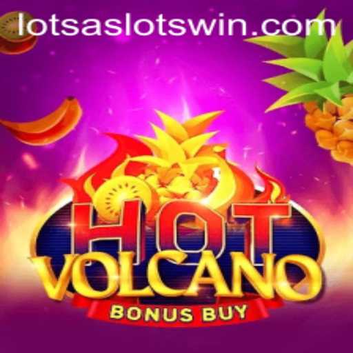 Discover the Thrills of HotVolcanoBonusBuy with Lotsa Slots